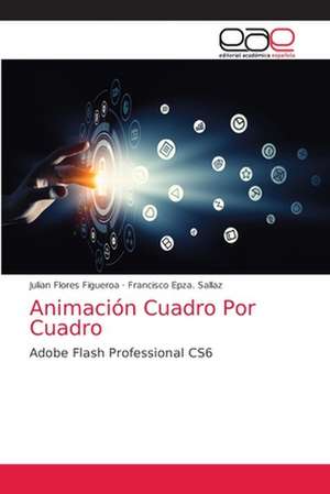 Animación Cuadro Por Cuadro de Julian Flores Figueroa