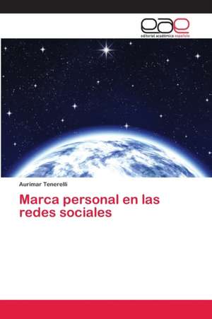 Marca personal en las redes sociales de Aurimar Tenerelli