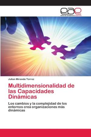 Multidimensionalidad de las Capacidades Dinámicas de Julian Miranda Torrez