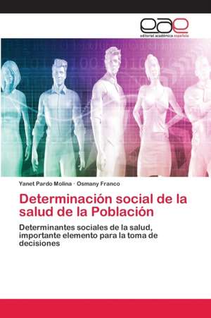 Determinación social de la salud de la Población de Yanet Pardo Molina