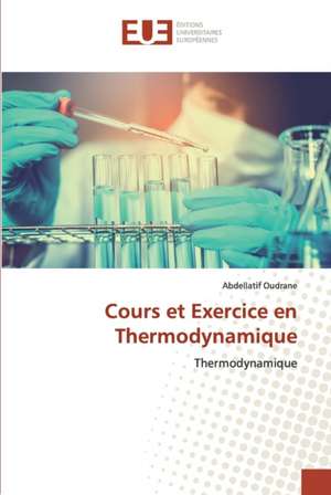 Cours et Exercice en Thermodynamique de Abdellatif Oudrane