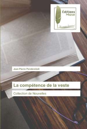 La compétence de la veste de Jean Pierre Penderekoli