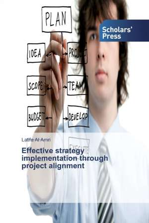 Effective strategy implementation through project alignment de Latifa Al Amri