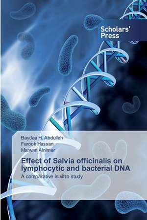 Effect of Salvia officinalis on lymphocytic and bacterial DNA de Baydaa H. Abdullah