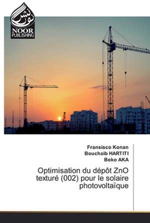 Optimisation du dépôt ZnO texturé (002) pour le solaire photovoltaïque de Fransisco Konan