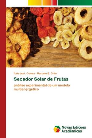 Secador Solar de Frutas de Ítalo de A. Gomes