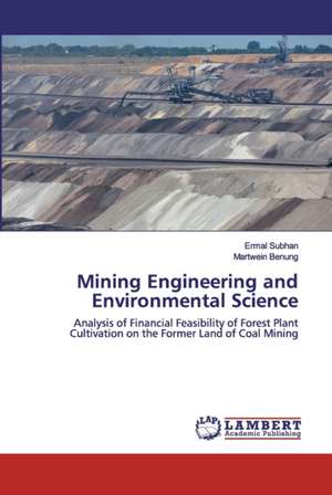 Mining Engineering and Environmental Science de Ermal Subhan