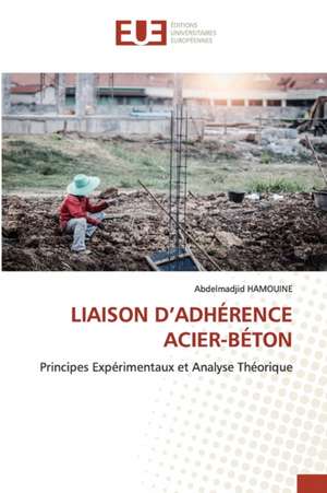 LIAISON D¿ADHÉRENCE ACIER-BÉTON de Abdelmadjid Hamouine