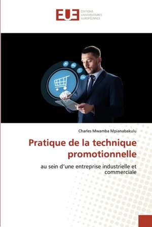 Pratique de la technique promotionnelle de Charles Mwamba Mpianabakulu