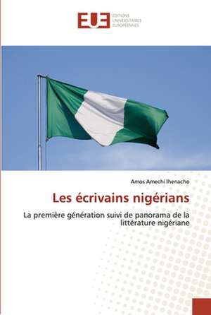 Les écrivains nigérians de Amos Amechi Ihenacho