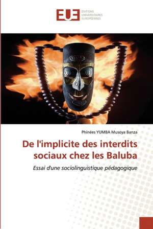 De l'implicite des interdits sociaux chez les Baluba de Phinées Yumba Musoya Banza