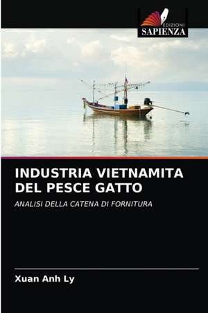 INDUSTRIA VIETNAMITA DEL PESCE GATTO de Xuan Anh Ly