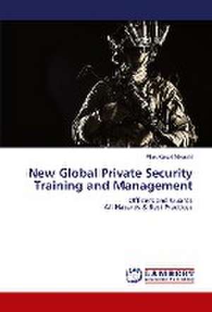 New Global Private Security Training and Management de Pius Masai Mwachi