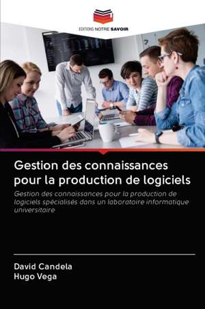 Gestion des connaissances pour la production de logiciels de David Candela