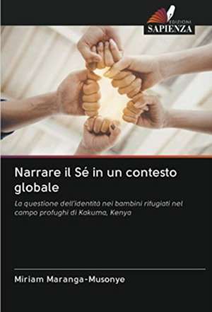 Narrare il Sé in un contesto globale de Miriam Maranga-Musonye