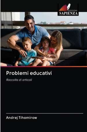 Problemi educativi de Andrej Tihomirow