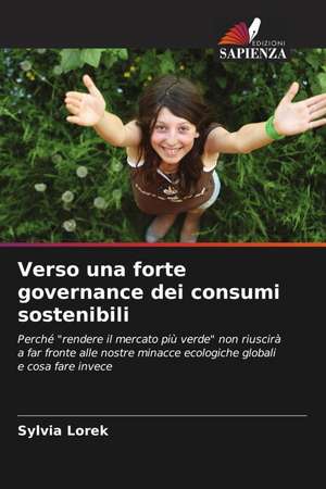 Verso una forte governance dei consumi sostenibili de Sylvia Lorek