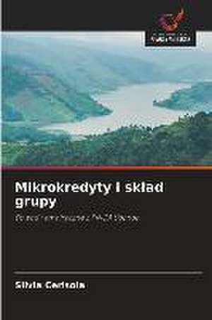 Mikrokredyty i sk¿ad grupy de Silvia Cerisola