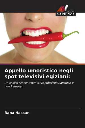 Appello umoristico negli spot televisivi egiziani: de Rana Hassan