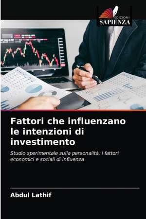 Fattori che influenzano le intenzioni di investimento de Abdul Lathif