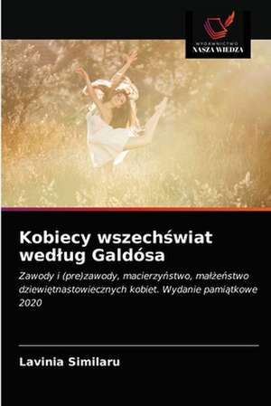 Kobiecy wszech¿wiat wed¿ug Galdósa de Lavinia Similaru