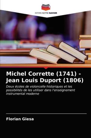 Michel Corrette (1741) - Jean Louis Duport (1806) de Florian Giesa