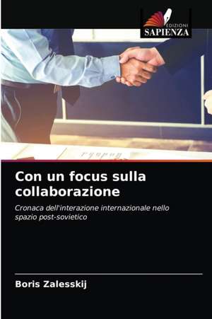 Con un focus sulla collaborazione de Boris Zalesskij