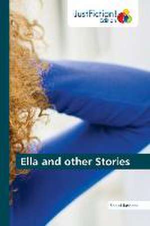 Ella and other Stories de Sanusi Rasheed