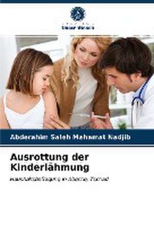 Ausrottung der Kinderlähmung de Abderahim Saleh Mahamat Nadjib