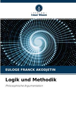 Logik und Methodik de Euloge Franck Akodjêtin