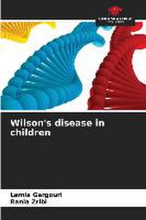 Wilson's disease in children de Lamia Gargouri