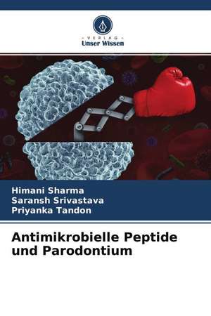 Antimikrobielle Peptide und Parodontium de Himani Sharma