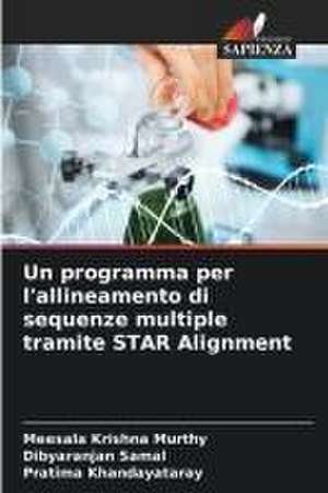 Un programma per l'allineamento di sequenze multiple tramite STAR Alignment de Meesala Krishna Murthy