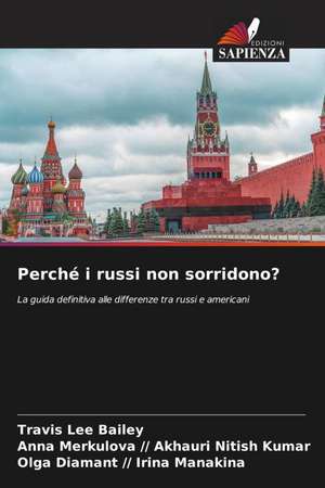 Perché i russi non sorridono? de Travis Lee Bailey