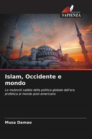 Islam, Occidente e mondo de Musa Damao