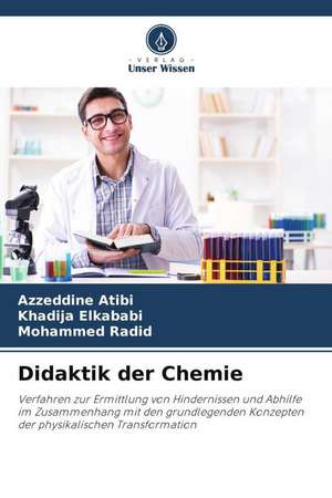 Didaktik der Chemie de Azzeddine Atibi