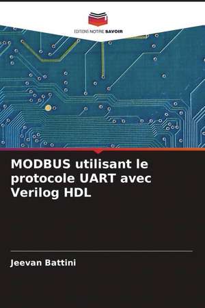 MODBUS utilisant le protocole UART avec Verilog HDL de Jeevan Battini