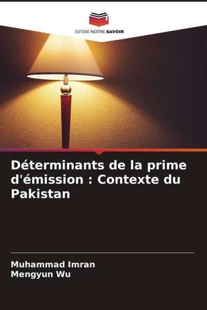 Déterminants de la prime d'émission : Contexte du Pakistan de Muhammad Imran