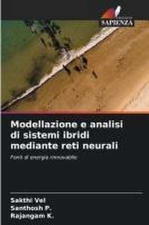 Modellazione e analisi di sistemi ibridi mediante reti neurali de Sakthi Vel