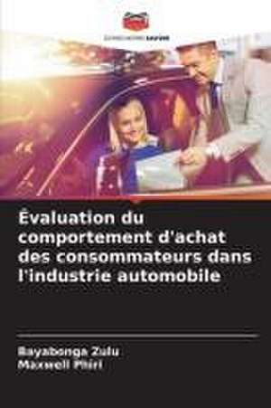 Évaluation du comportement d'achat des consommateurs dans l'industrie automobile de Bayabonga Zulu