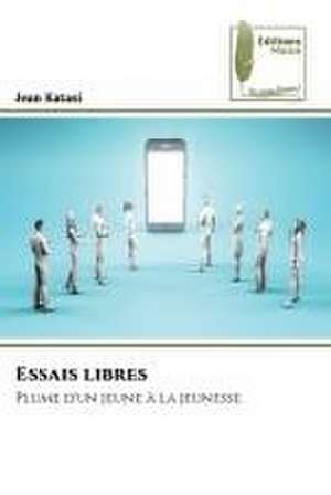 Essais libres de Jean Katasi