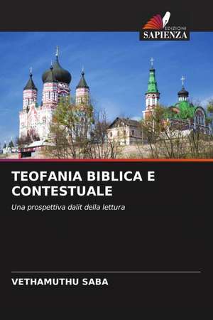 TEOFANIA BIBLICA E CONTESTUALE de Vethamuthu Saba