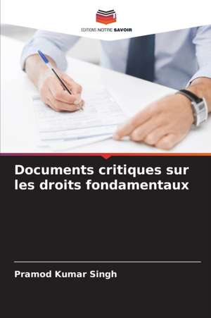 Documents critiques sur les droits fondamentaux de Pramod Kumar Singh