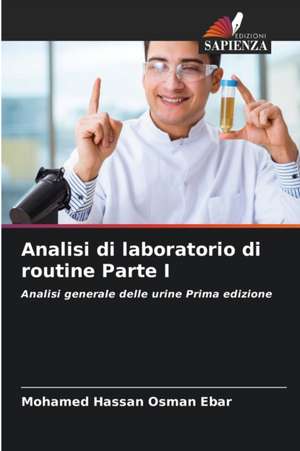 Analisi di laboratorio di routine Parte I de Mohamed Hassan Osman Ebar