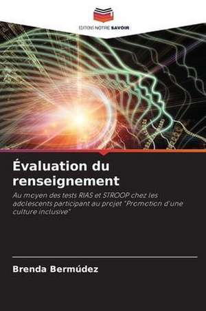 Évaluation du renseignement de Brenda Bermúdez