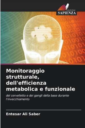 Monitoraggio strutturale, dell'efficienza metabolica e funzionale de Entesar Ali Saber