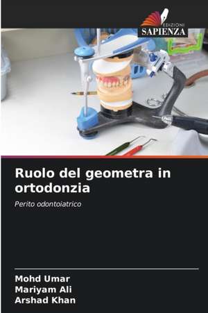 Ruolo del geometra in ortodonzia de Mohd Umar