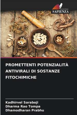 PROMETTENTI POTENZIALITÀ ANTIVIRALI DI SOSTANZE FITOCHIMICHE de Kadhirvel Saraboji