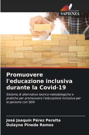 Promuovere l'educazione inclusiva durante la Covid-19 de José Joaquín Pérez Peralta