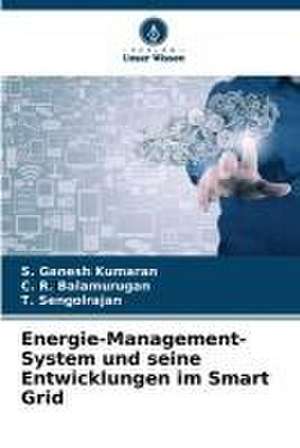 Energie-Management-System und seine Entwicklungen im Smart Grid de S. Ganesh Kumaran